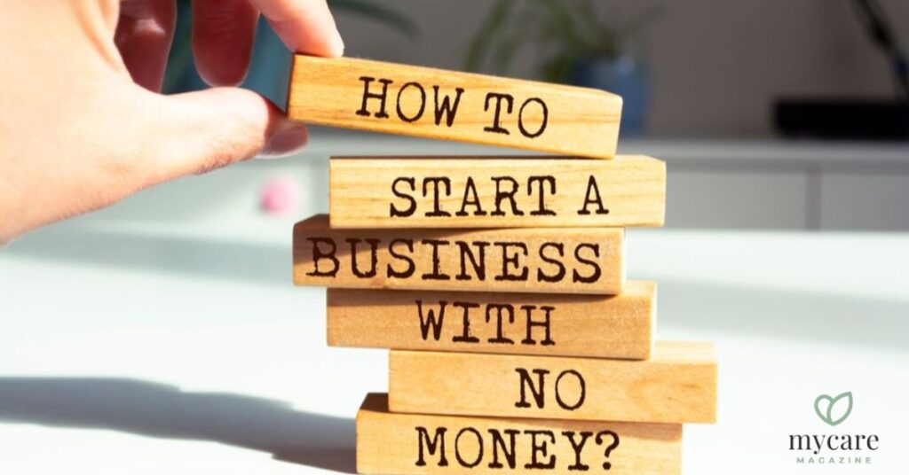 How to Start a Small Business with No Money When You Have Zero Capital
